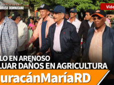 Danilo en Arenoso evalúa daños en agricultura